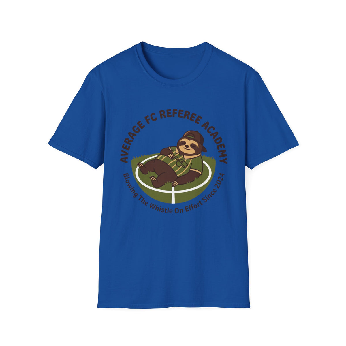 AVERAGE FC REFEREE ACADEMY  Blowing The Whistle On Effort Since 2024 T-Shirt