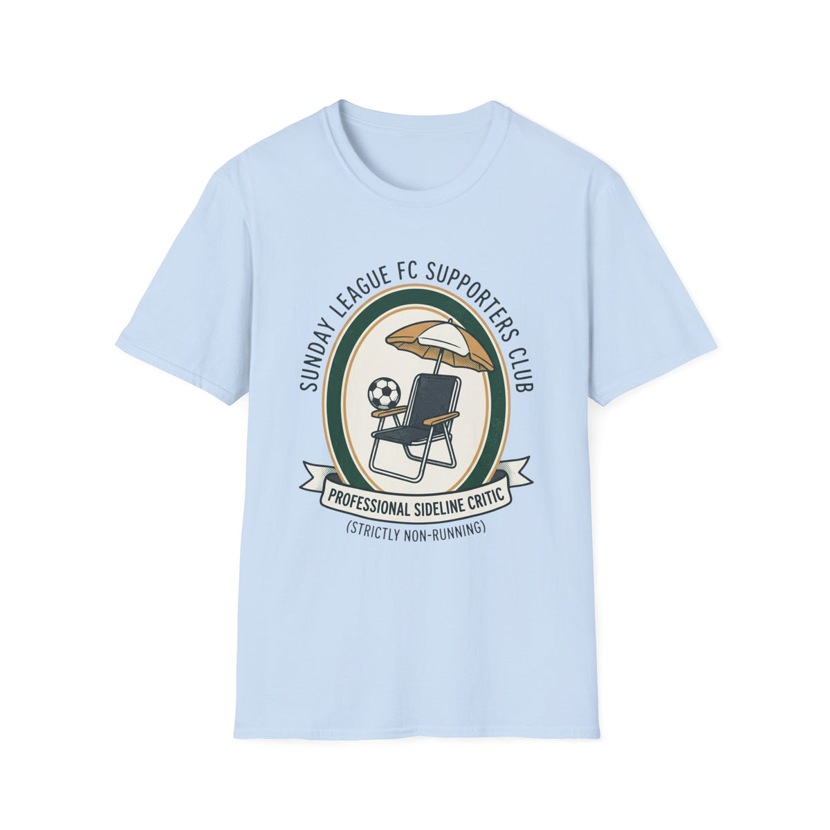 SUNDAY LEAGUE FC SUPPORTERS CLUB T-Shirt