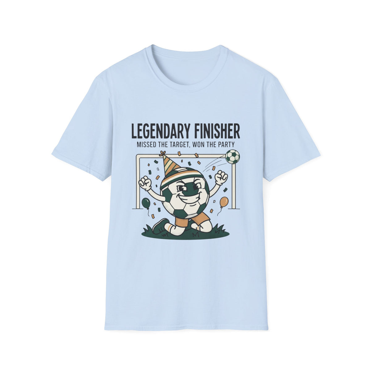 LEGENDARY FINISHER Missed The Target, Won The Party V2 T-Shirt