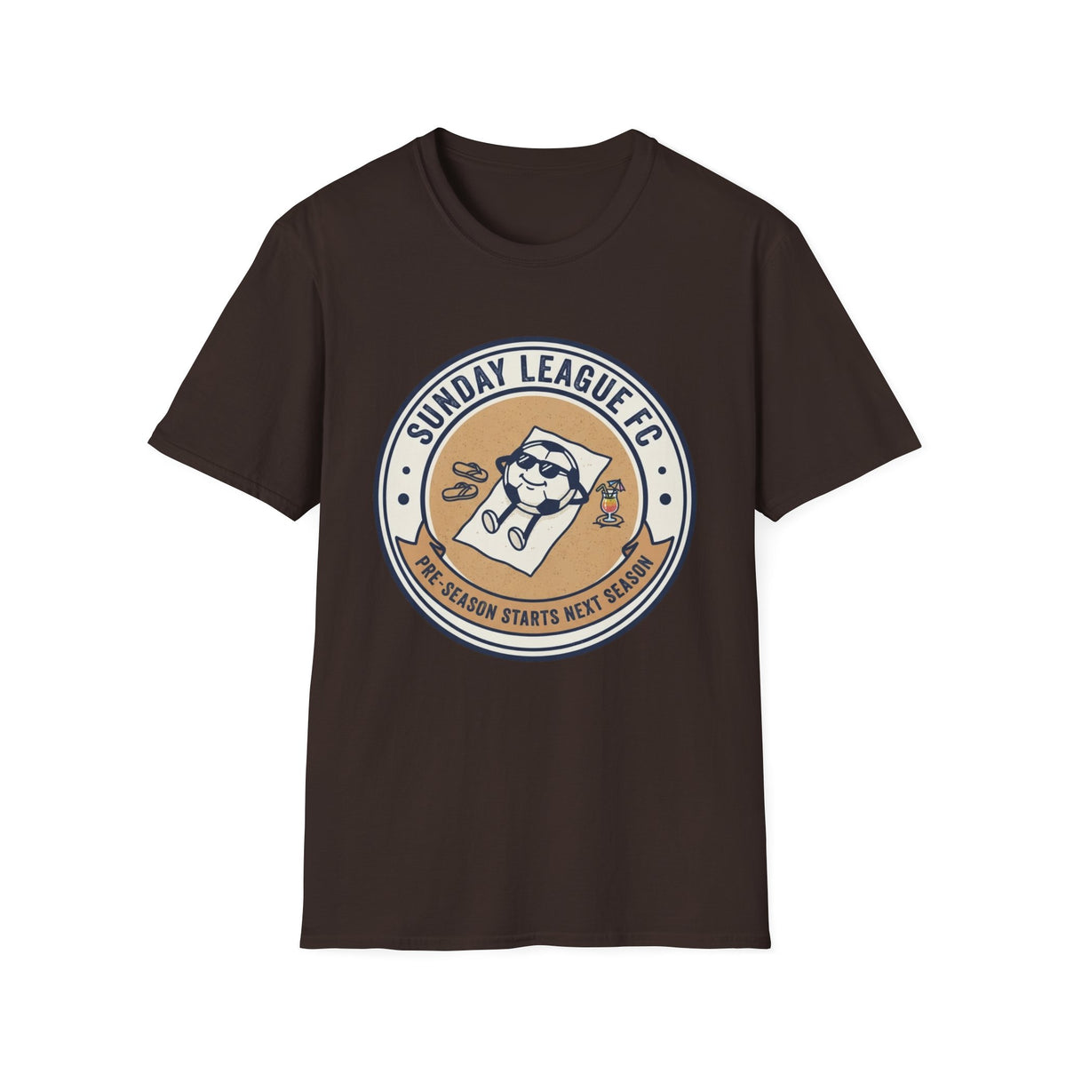 SUNDAY LEAGUE FC PRE-SEASON STARTS NEXT SEASON T-Shirt