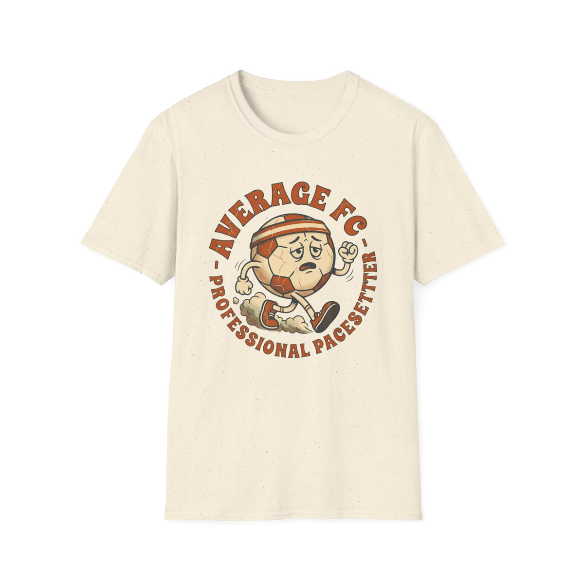 AVERAGE FC - PROFESSIONAL PACESETTER T-Shirt