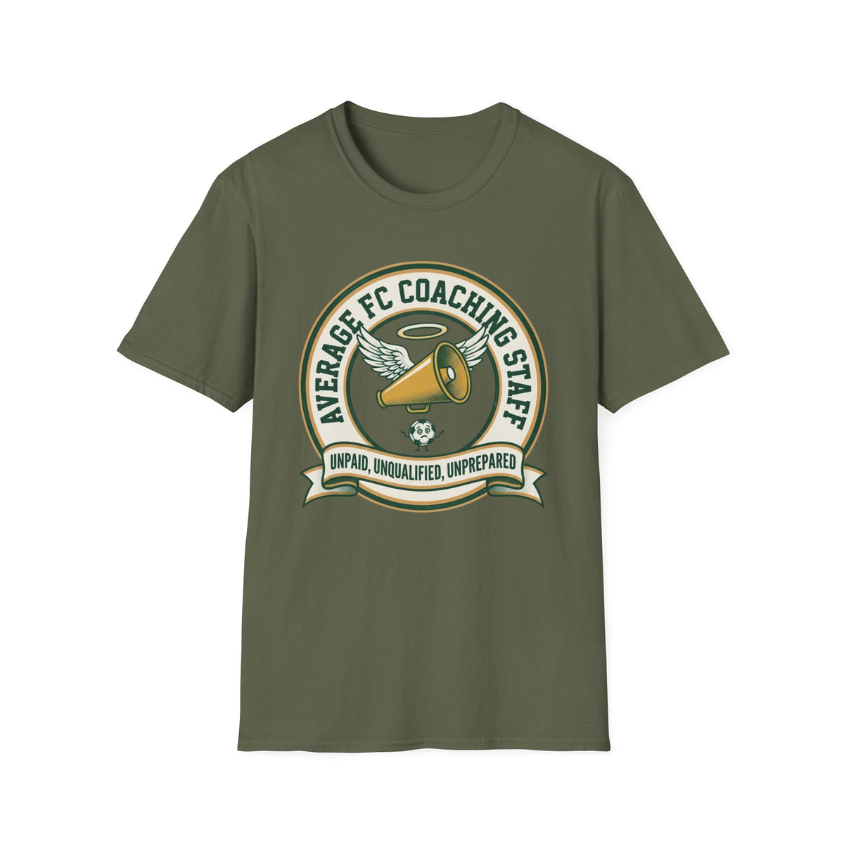 AVERAGE FC COACHING STAFF UNPAID, UNQUALIFIED, UNPREPARED T-Shirt