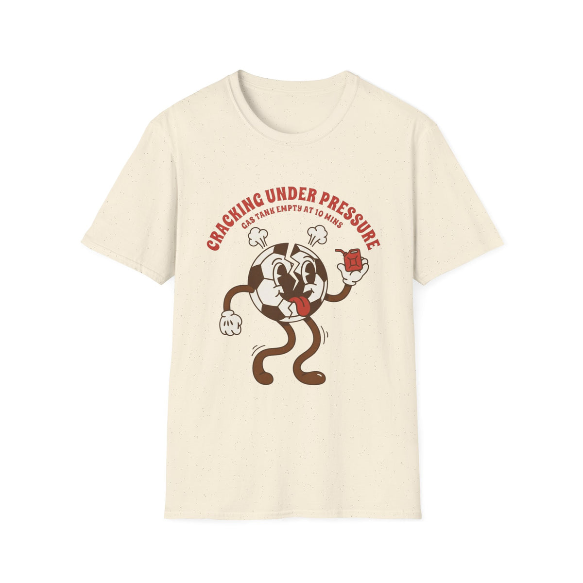 CRACKING UNDER PRESSURE Gas Tank Empty At 10 Mins v4 T-Shirt