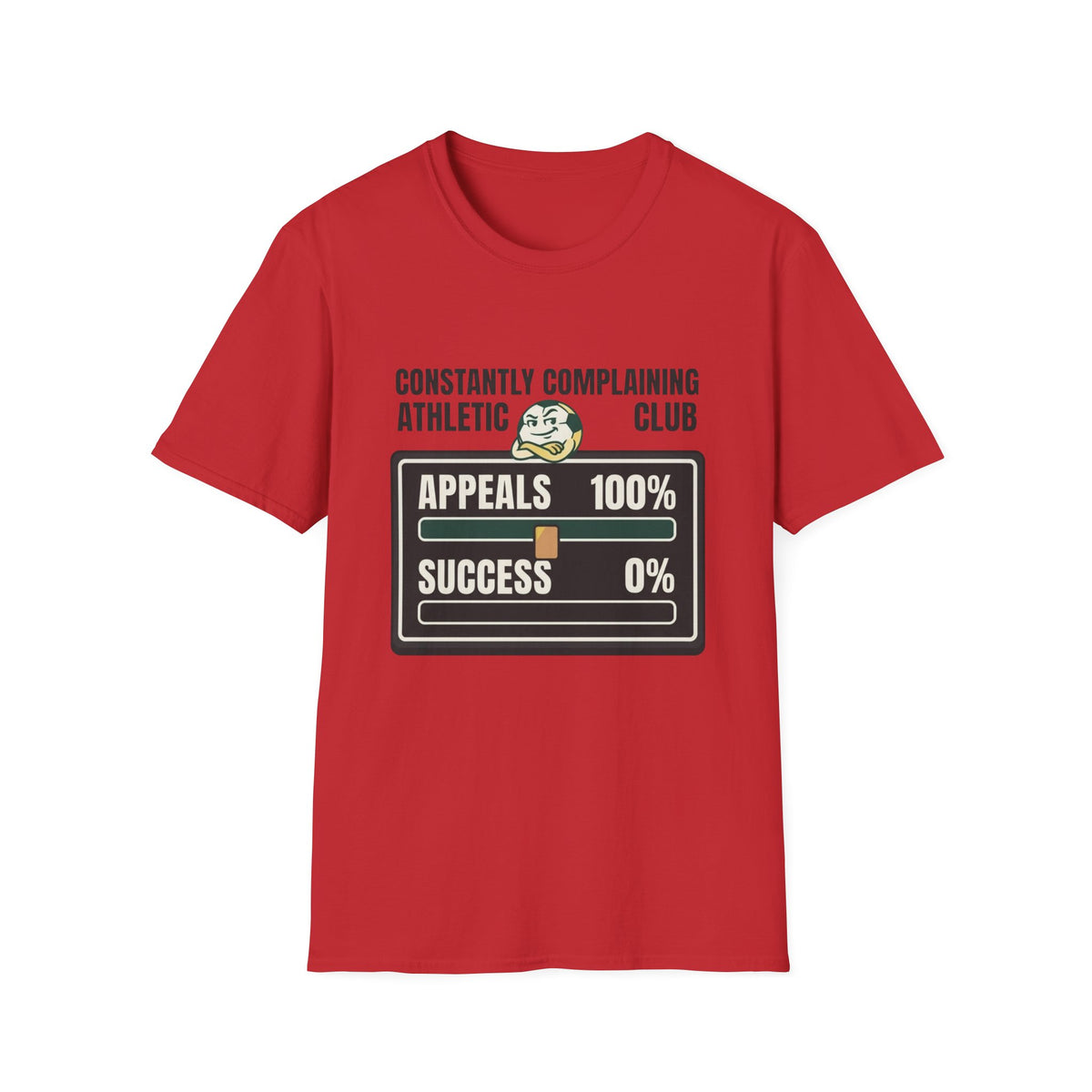 CONSTASNTLY COMPLANINING ATHLETIC CLUB APPEALS_ 100%, SUCCESS_ 0% v3 T-Shirt