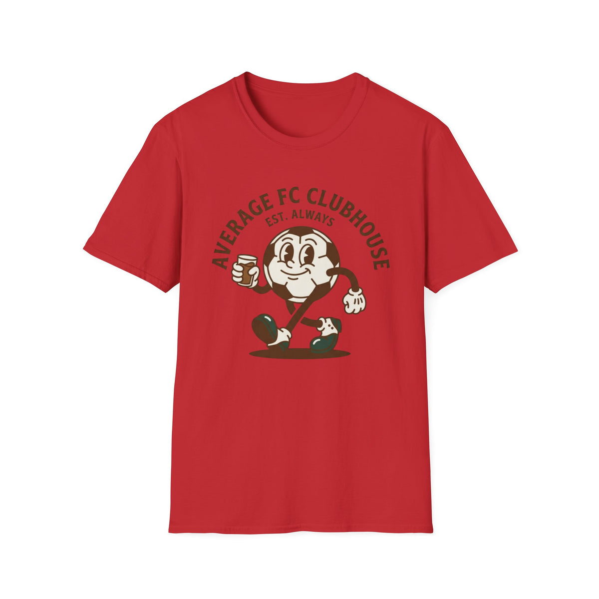 AVERAGE FC CLUBHOUSE  EST. ALWAYS T-Shirt