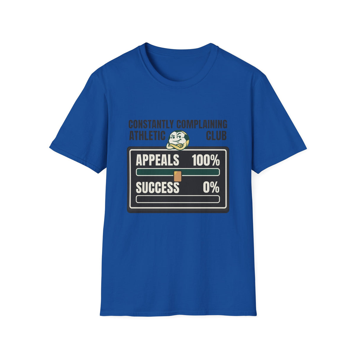CONSTASNTLY COMPLANINING ATHLETIC CLUB APPEALS_ 100%, SUCCESS_ 0% v3 T-Shirt