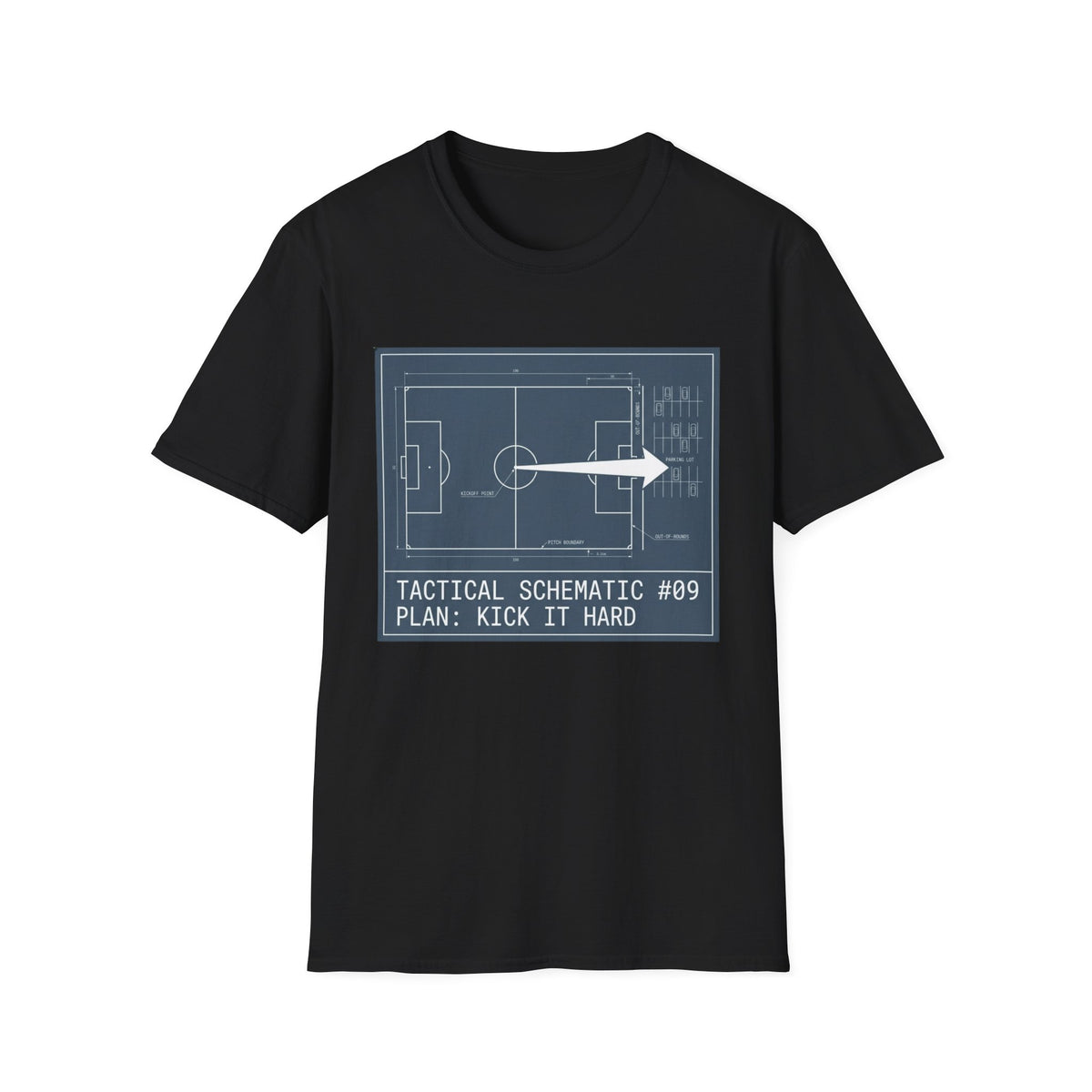 TACTICAL SCHEMATIC PLAN_ KICK IT HARD T-Shirt