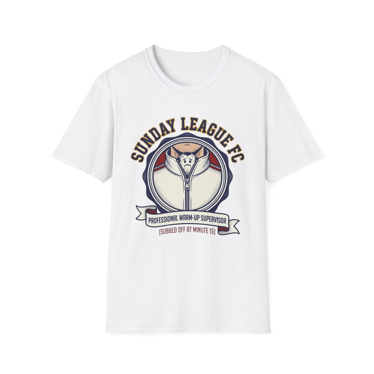 SUNDAY LEAGUE FC   PROFESSIONAL WARM-UP SUPERVISOR T-Shirt