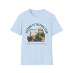 Work Smarter, Move Slower T-Shirt