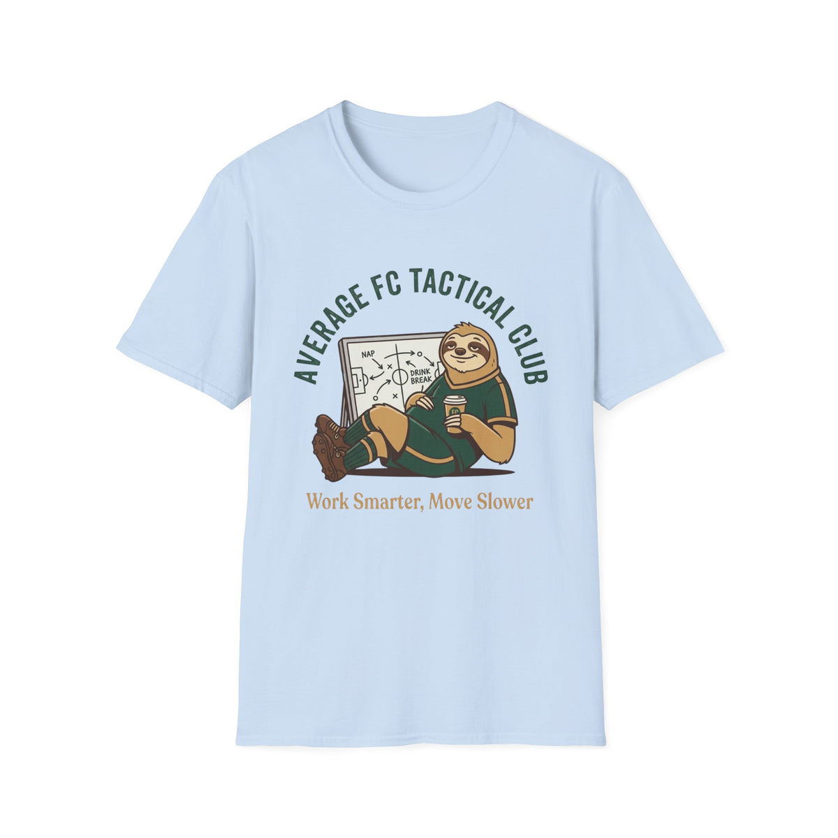 Work Smarter, Move Slower T-Shirt