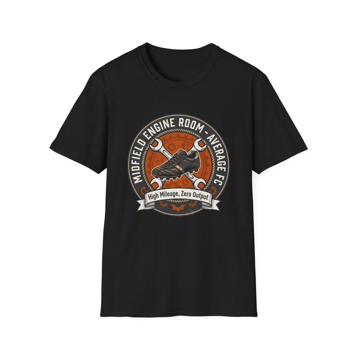 MIDFIELD ENGINE ROOM - AVERAGE FC  High Mileage, Zero OutputT-Shirt