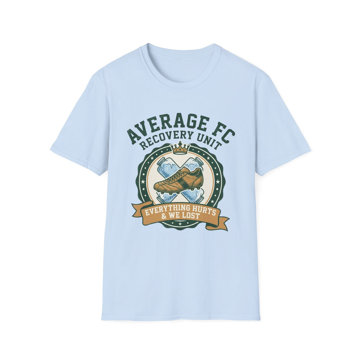 AVERAGE FC REARGUARD  LAST LINE OF DEFENCE. UNFORTUNATELY T-Shirt