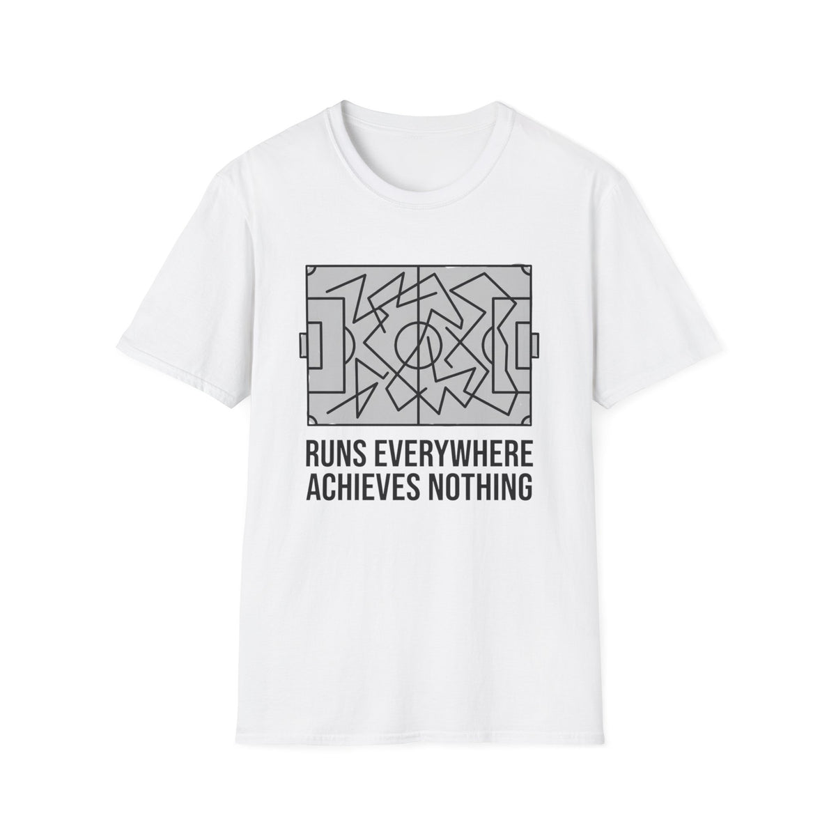 RUNS EVERYWHERE   ACHIEVES NOTHING T-Shirt