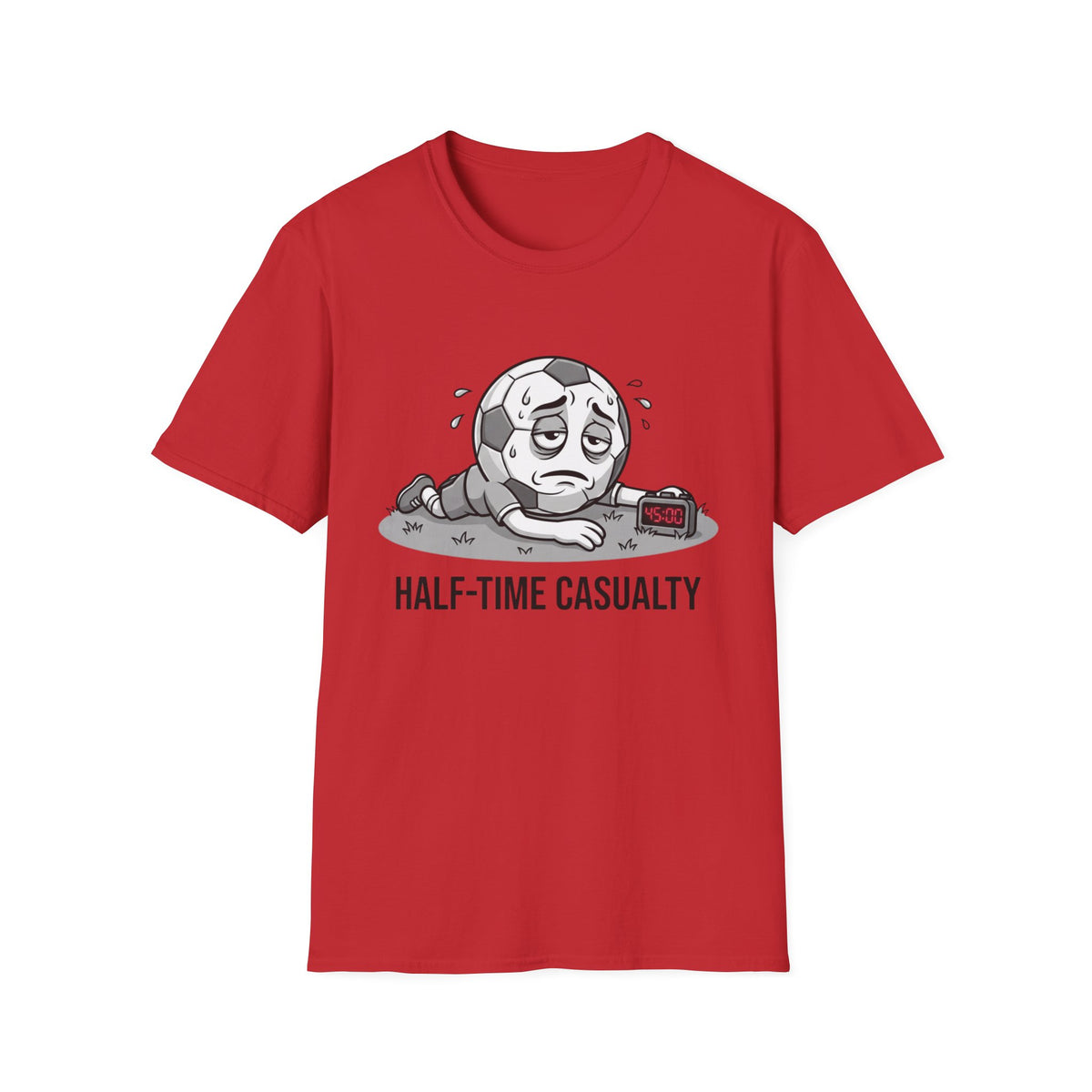 HALF-TIME CASUALTY T-Shirt