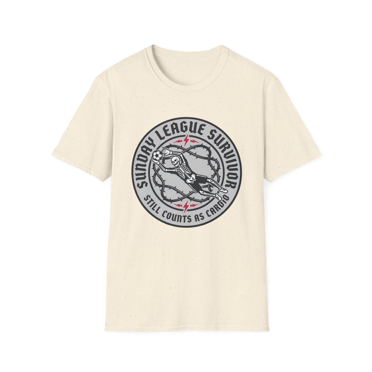 SUNDAY LEAGUE SURVIVOR STILL COUNTS AS CARDIO T-Shirt