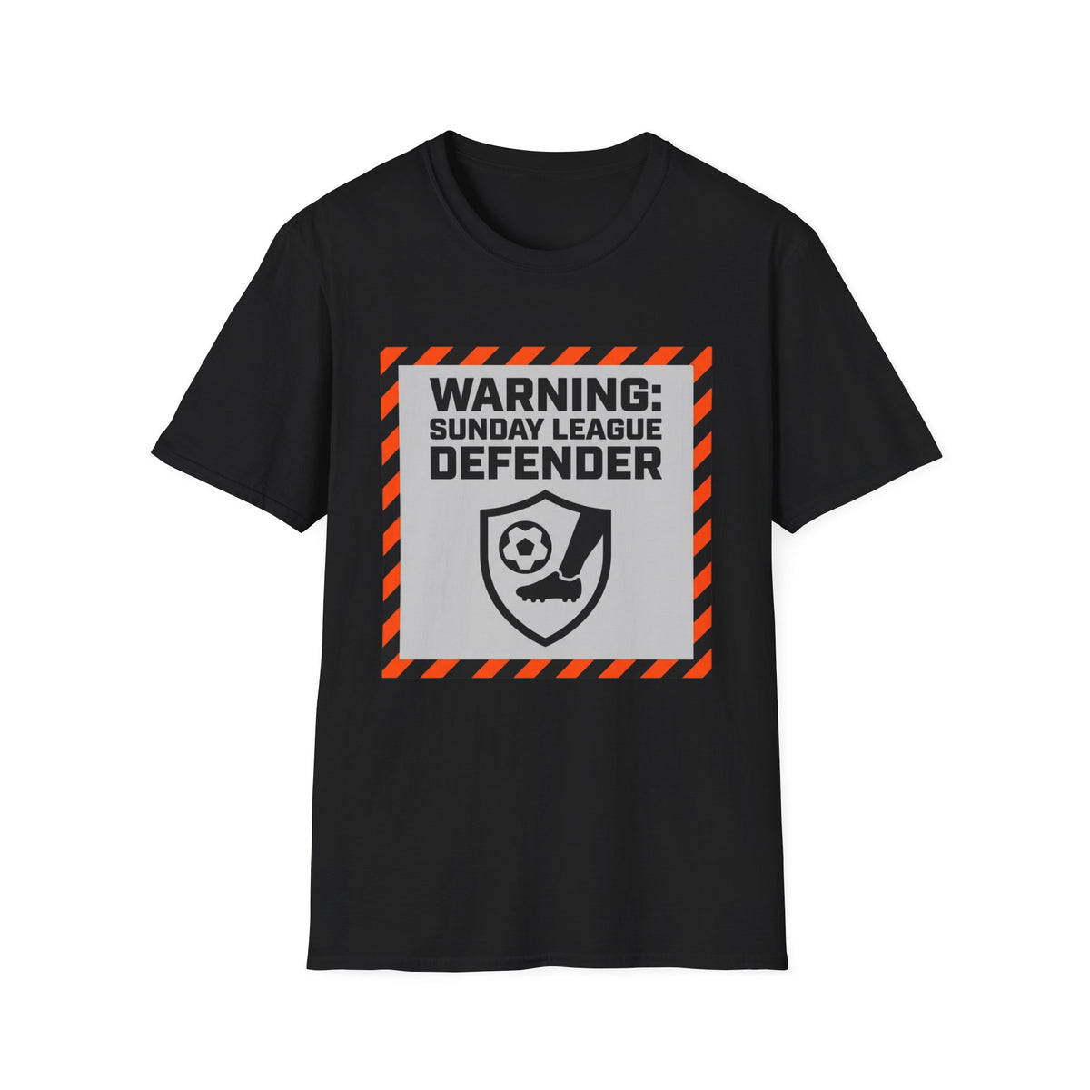WARNING_  SUNDAY LEAGUE  DEFENDER T-Shirt
