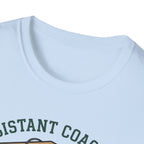 ASSISTANT COACH FC BELIEVE QUALIFIED BY VOLUME, NOT TRAINING T-Shirt