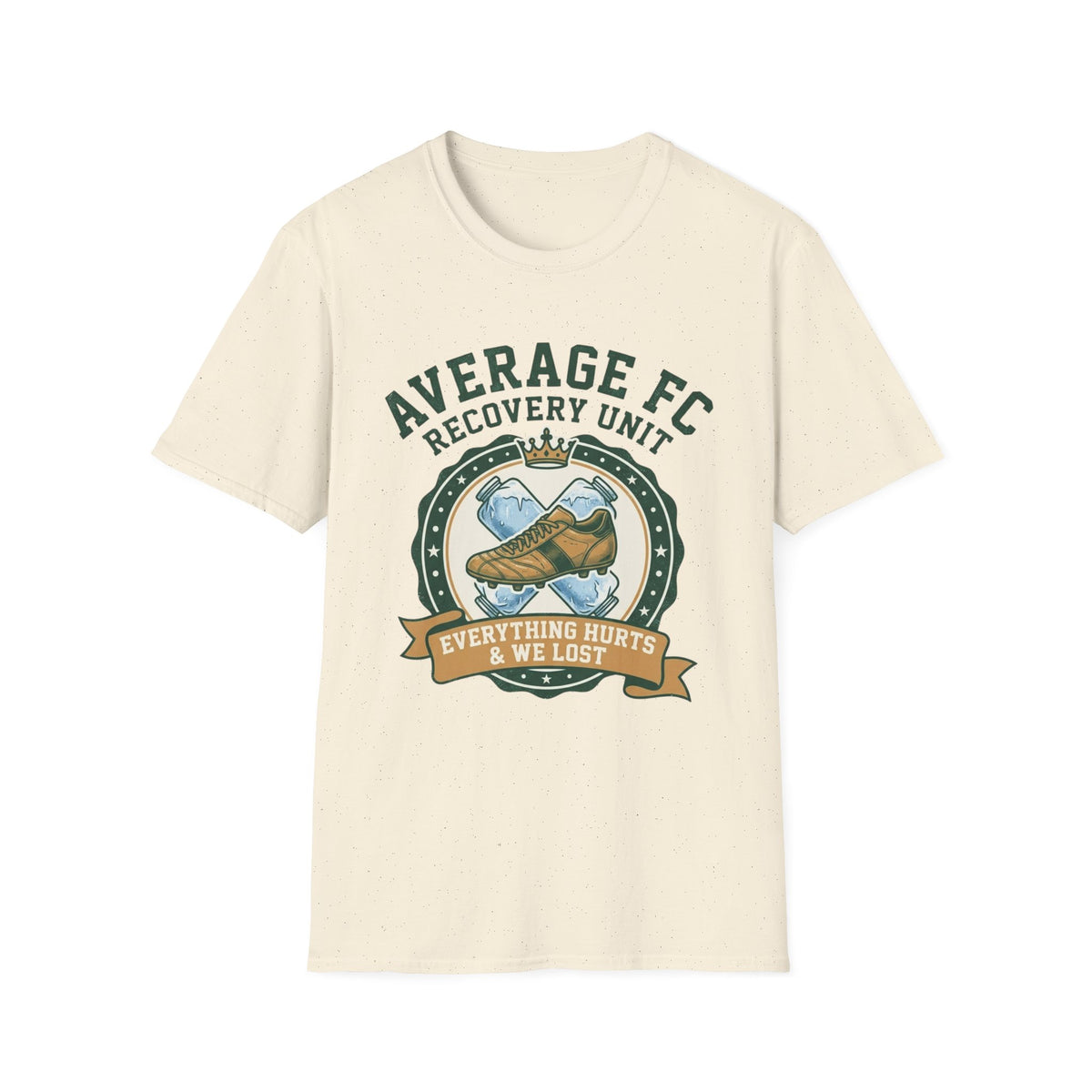 AVERAGE FC REARGUARD  LAST LINE OF DEFENCE. UNFORTUNATELY T-Shirt