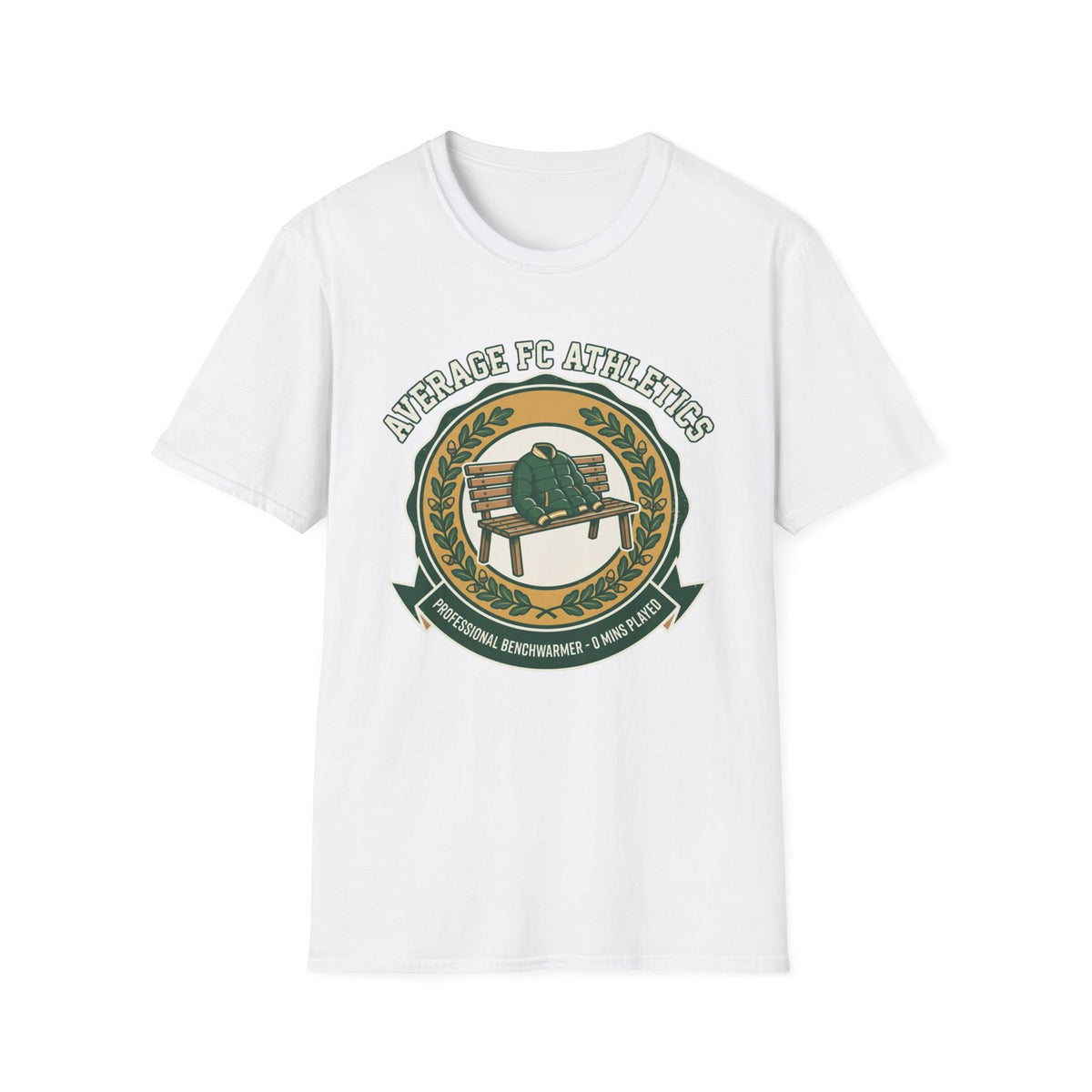 AVERAGE FC ATHLETICS PROFESSIONAL BENCHWARMER - 0 MINS PLAYED T-Shirt