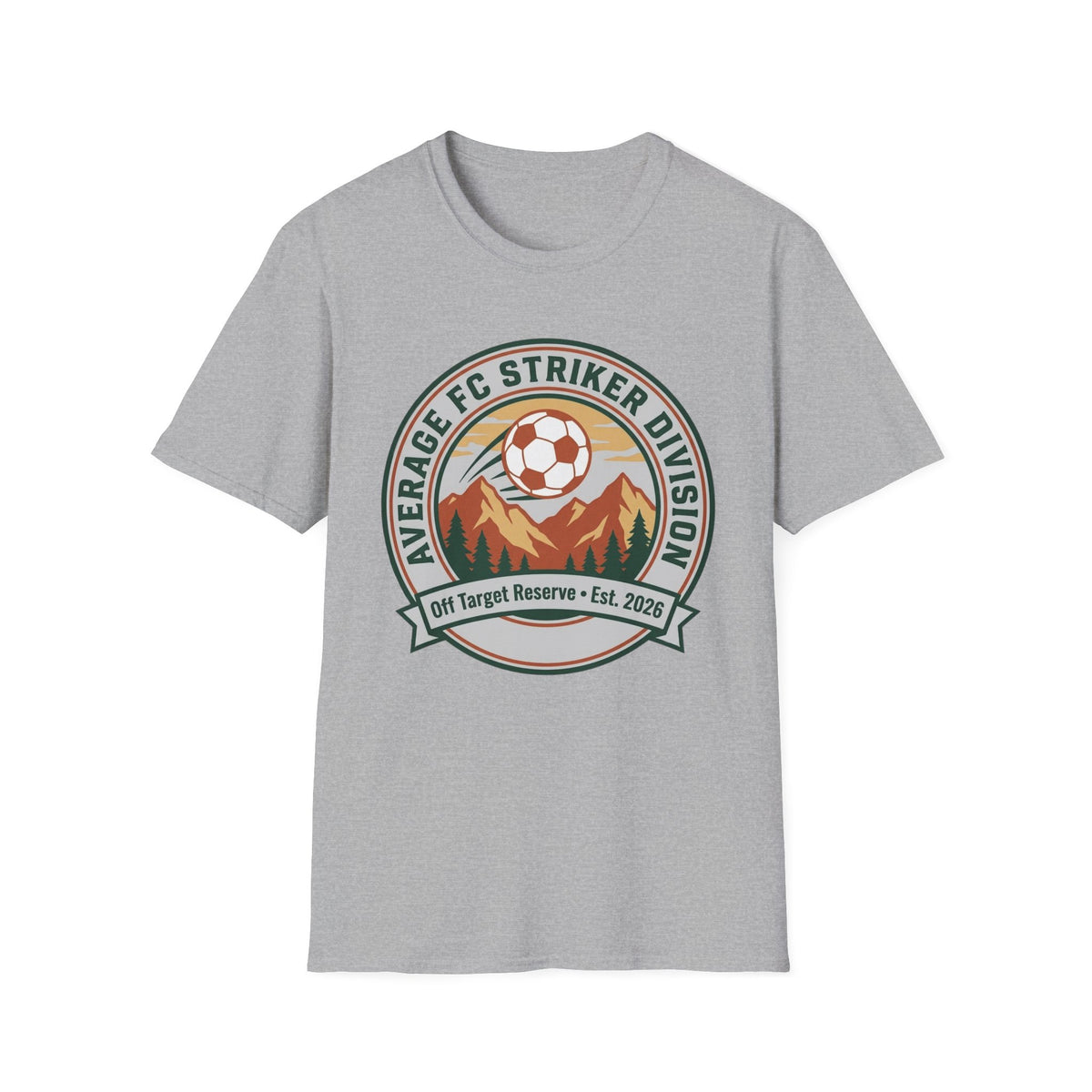 AVERAGE FC STRIKER DIVISION  Off Target Reserve • Est. 2026 T-Shirt