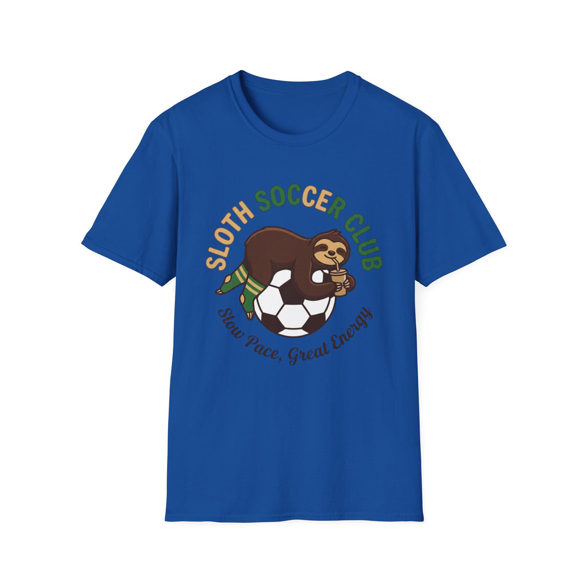 SLOTH SOCCER CLUB   Slow Pace, Great Energy v2 T-Shirt