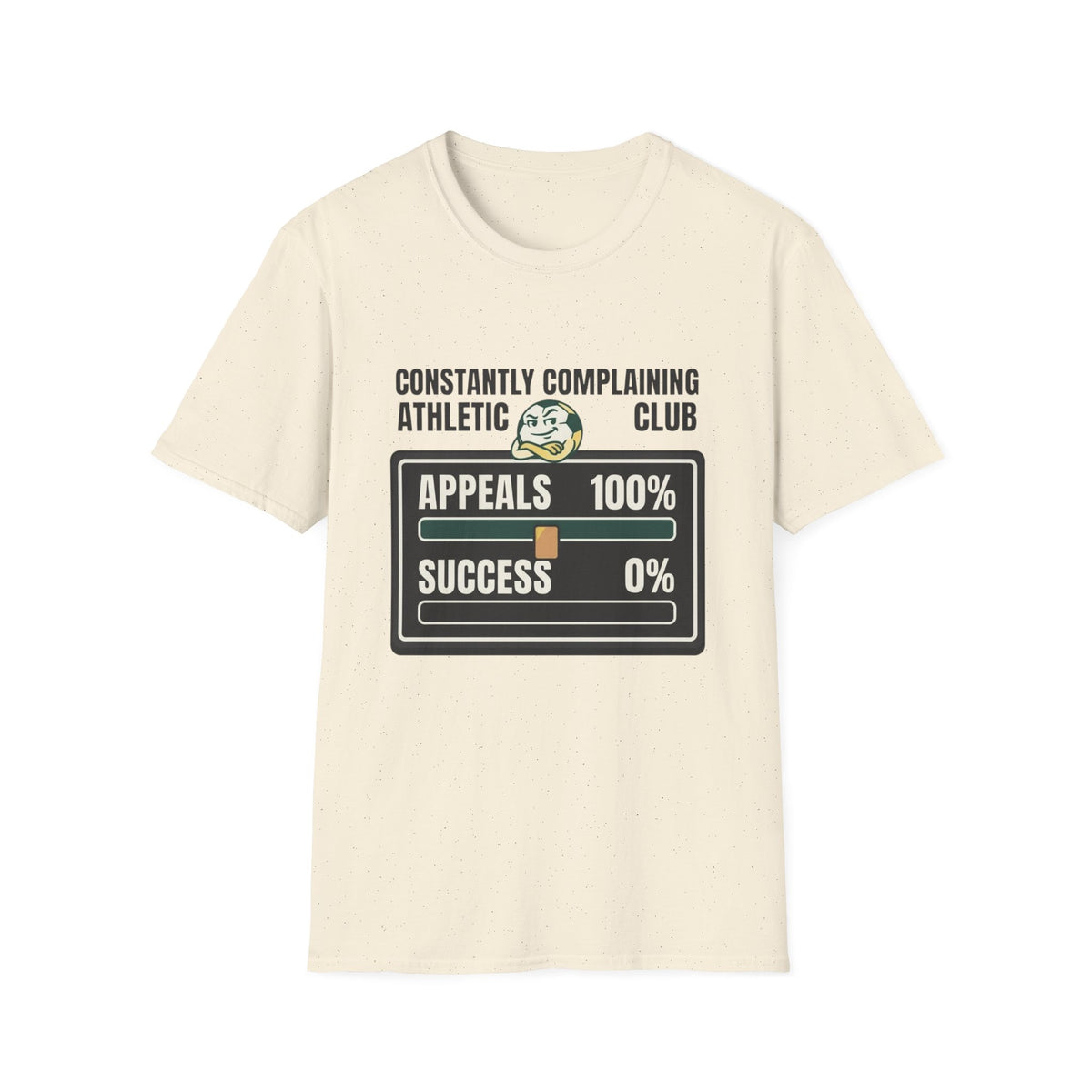 CONSTASNTLY COMPLANINING ATHLETIC CLUB APPEALS_ 100%, SUCCESS_ 0% v3 T-Shirt