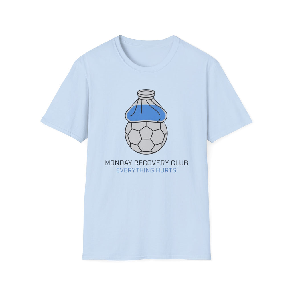 MONDAY RECOVERY CLUB EVERYTHING HURTS T-Shirt