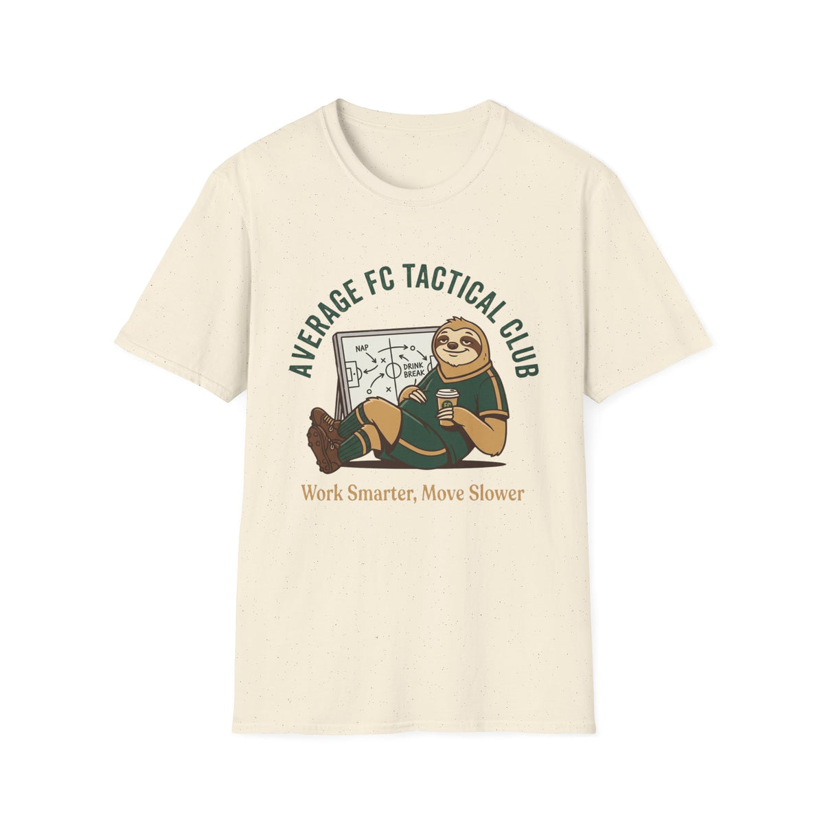Work Smarter, Move Slower T-Shirt