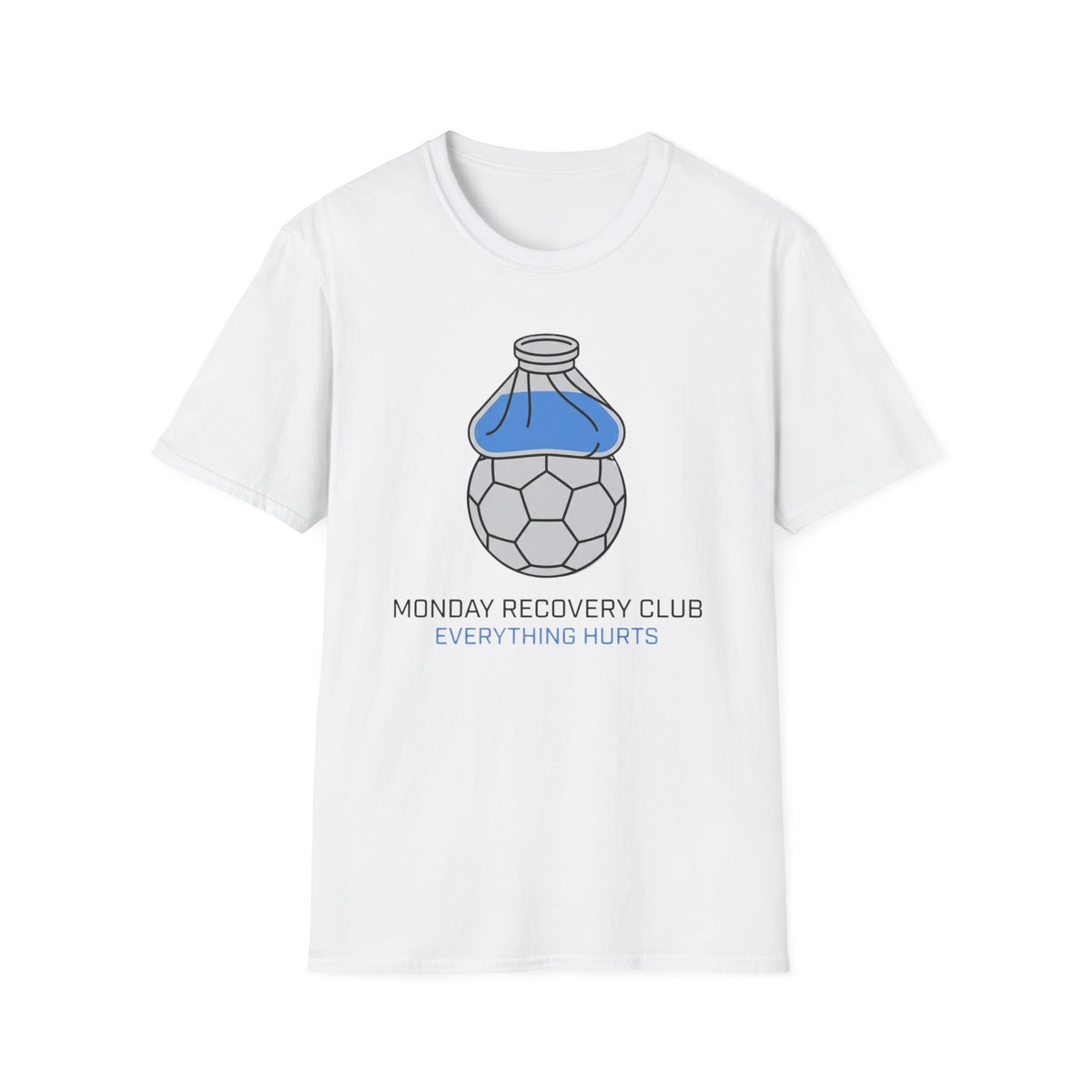 MONDAY RECOVERY CLUB EVERYTHING HURTS T-Shirt