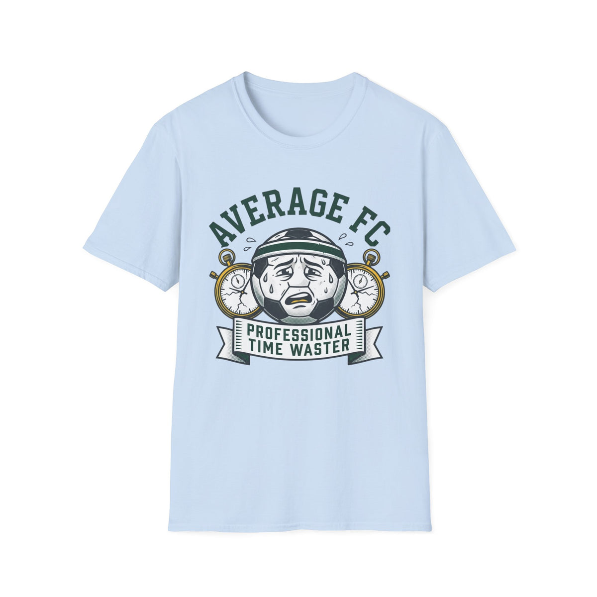 AVERAGE FC  PROFESSIONAL TIME WASTER T-Shirt