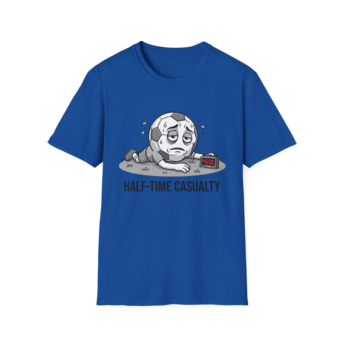 HALF-TIME CASUALTY T-Shirt