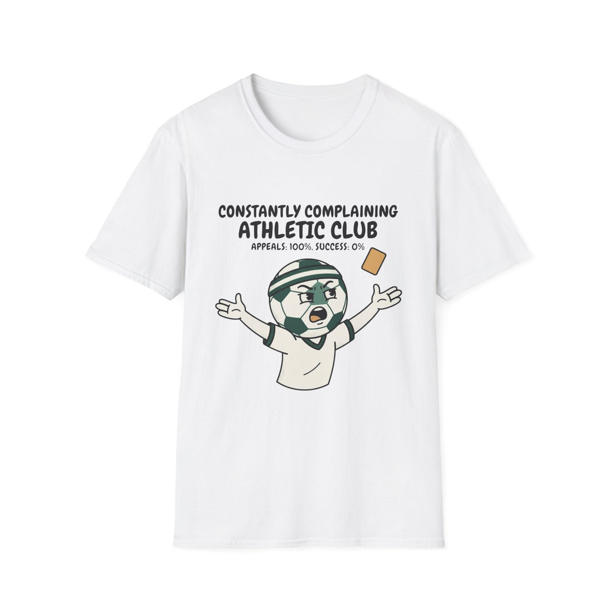 CONSTASNTLY COMPLANINING ATHLETIC CLUB APPEALS_ 100%, SUCCESS_ 0% v2 T-Shirt