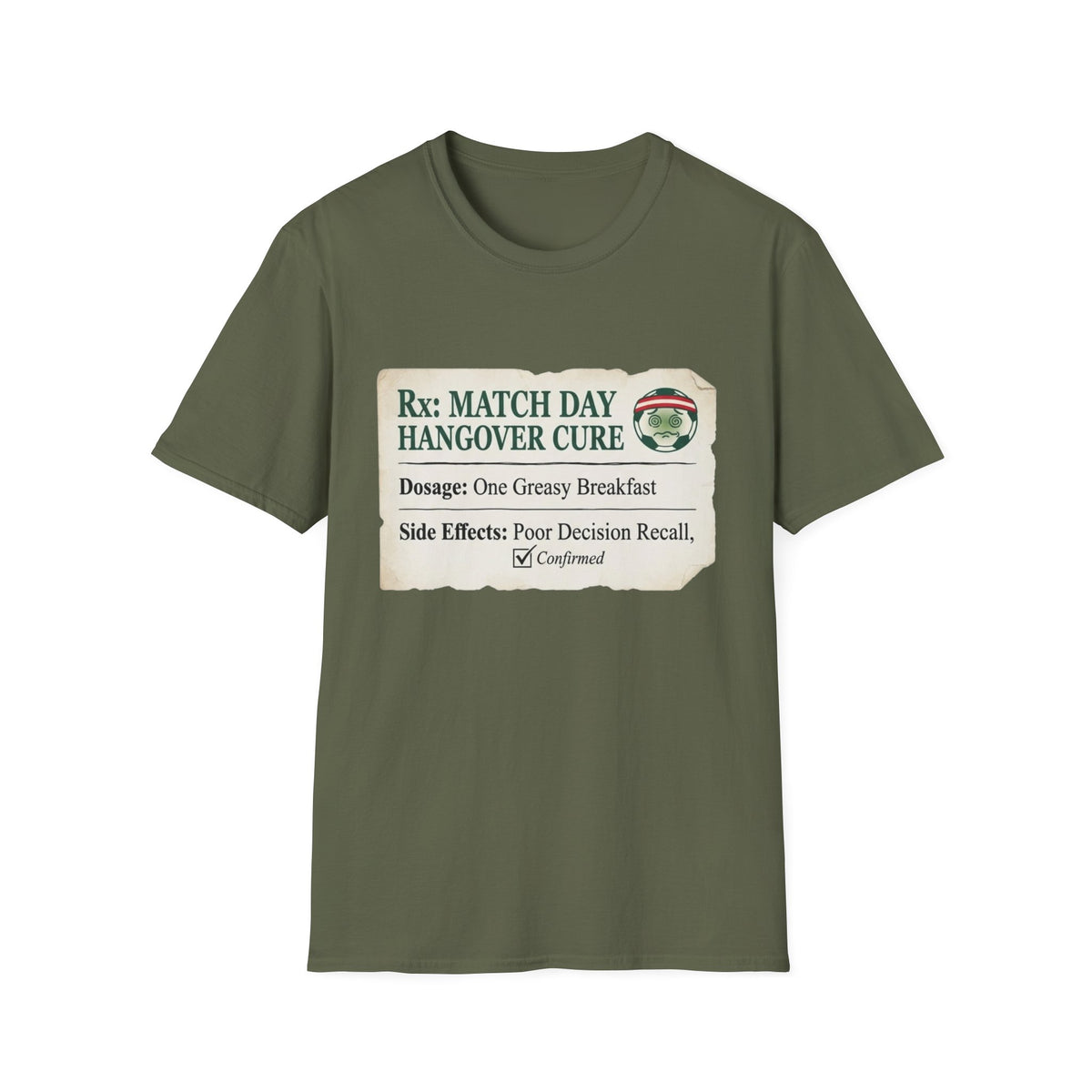 Rx_ MATCH DAY HANGOVER CURE T-Shirt