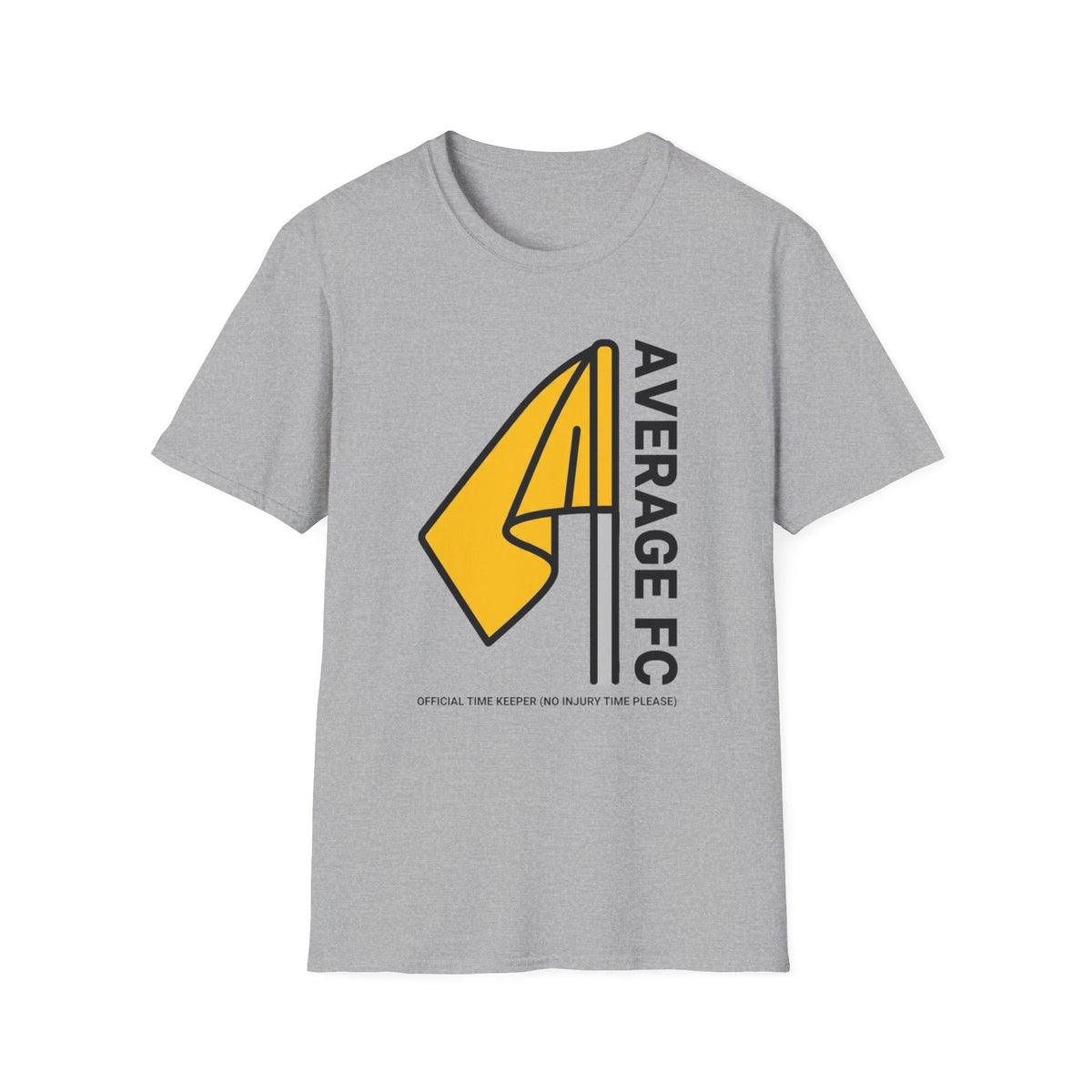 AVERAGE FC OFFICIAL TIME KEEPER (NO INJURY TIME PLEASE) T-Shirt
