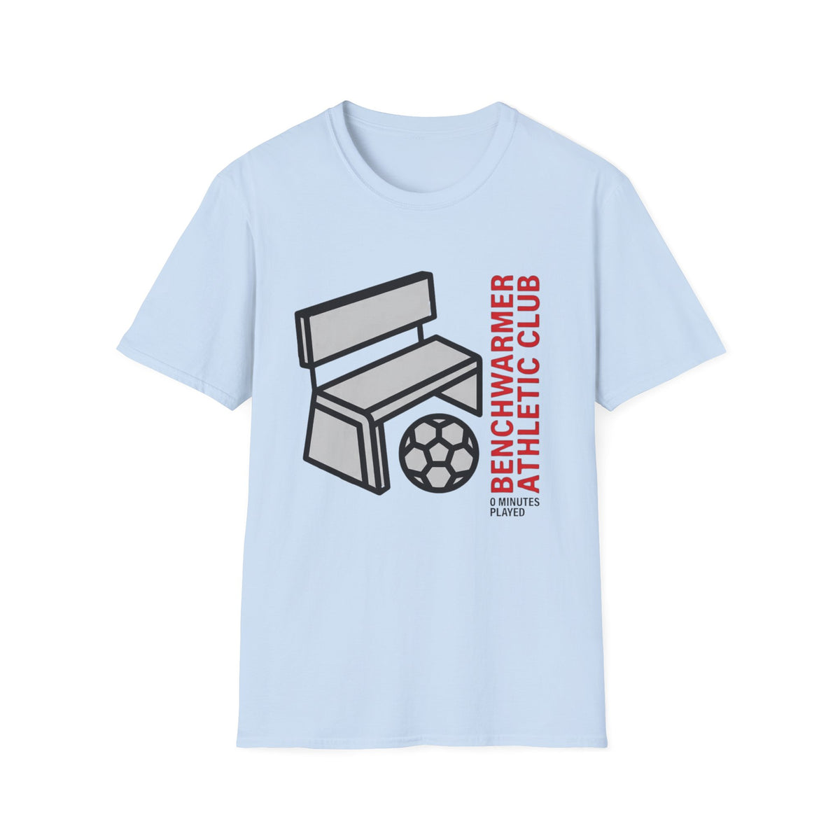 BENCHWARMER ATHLETIC CLUB   0 MINUTES PLAYED T-Shirt