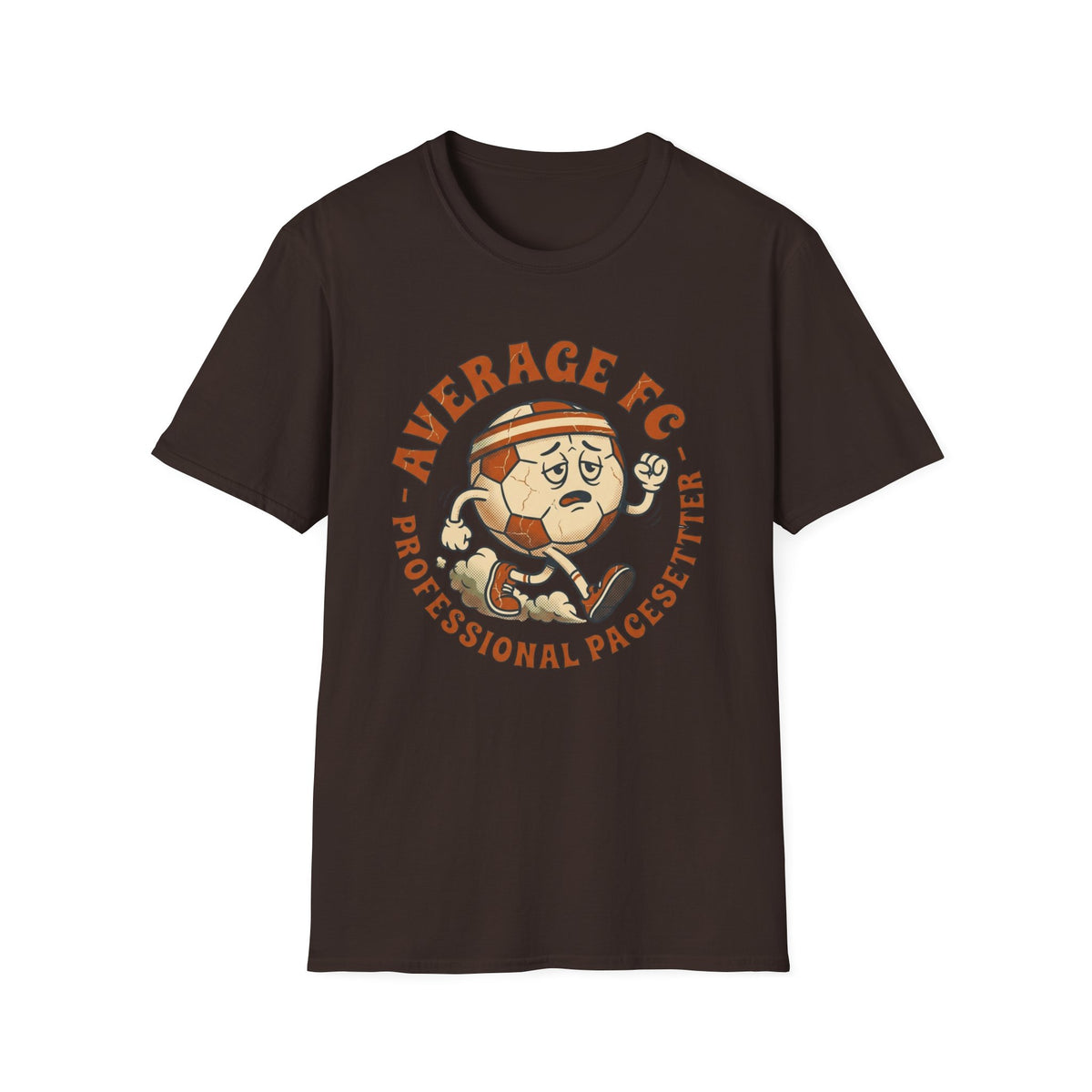 AVERAGE FC - PROFESSIONAL PACESETTER T-Shirt