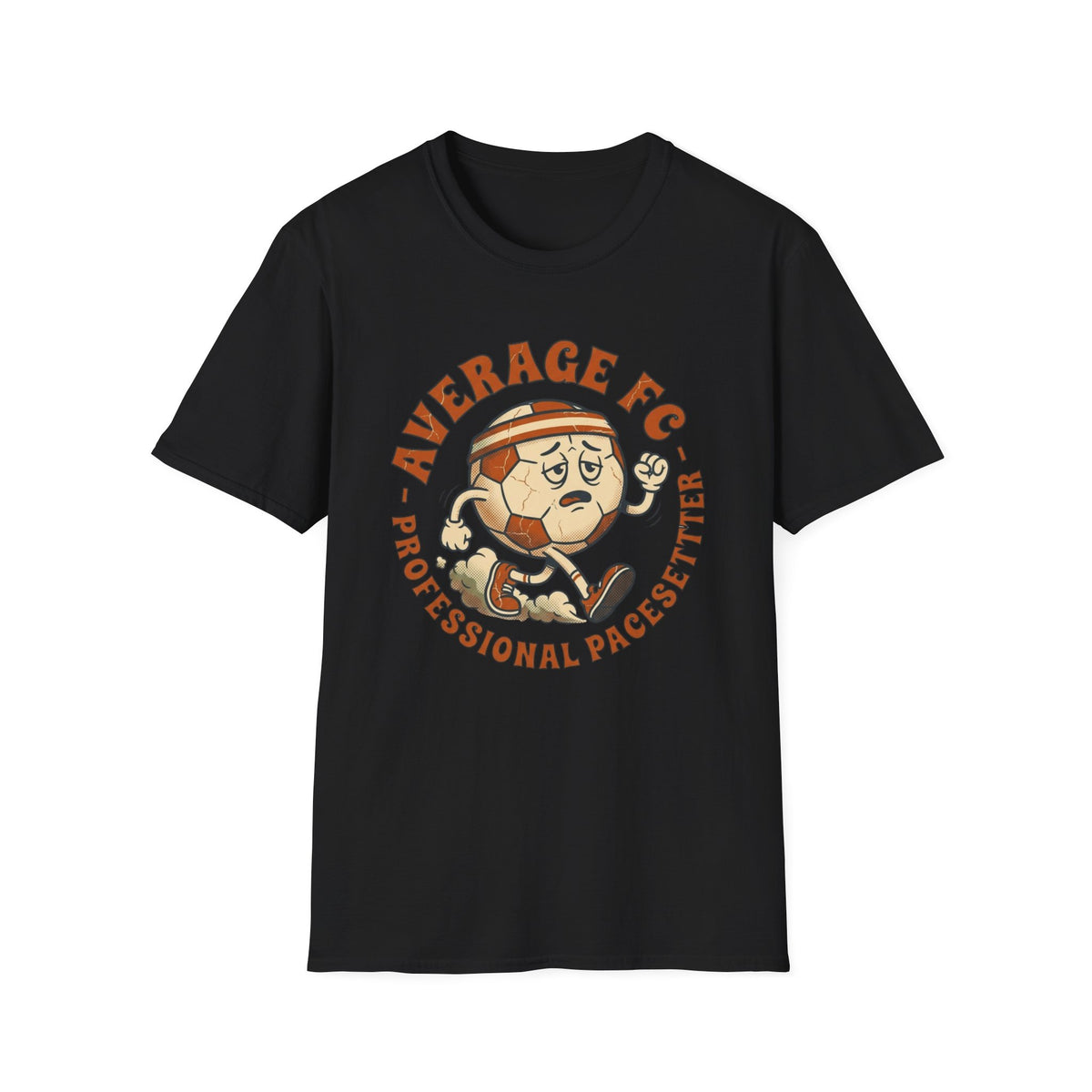 AVERAGE FC - PROFESSIONAL PACESETTER T-Shirt