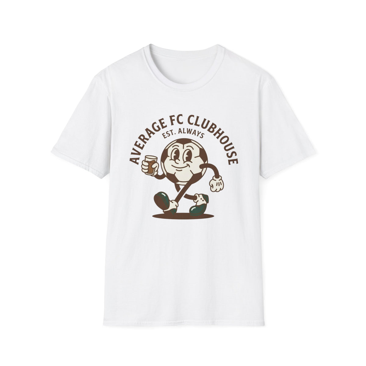 AVERAGE FC CLUBHOUSE  EST. ALWAYS T-Shirt