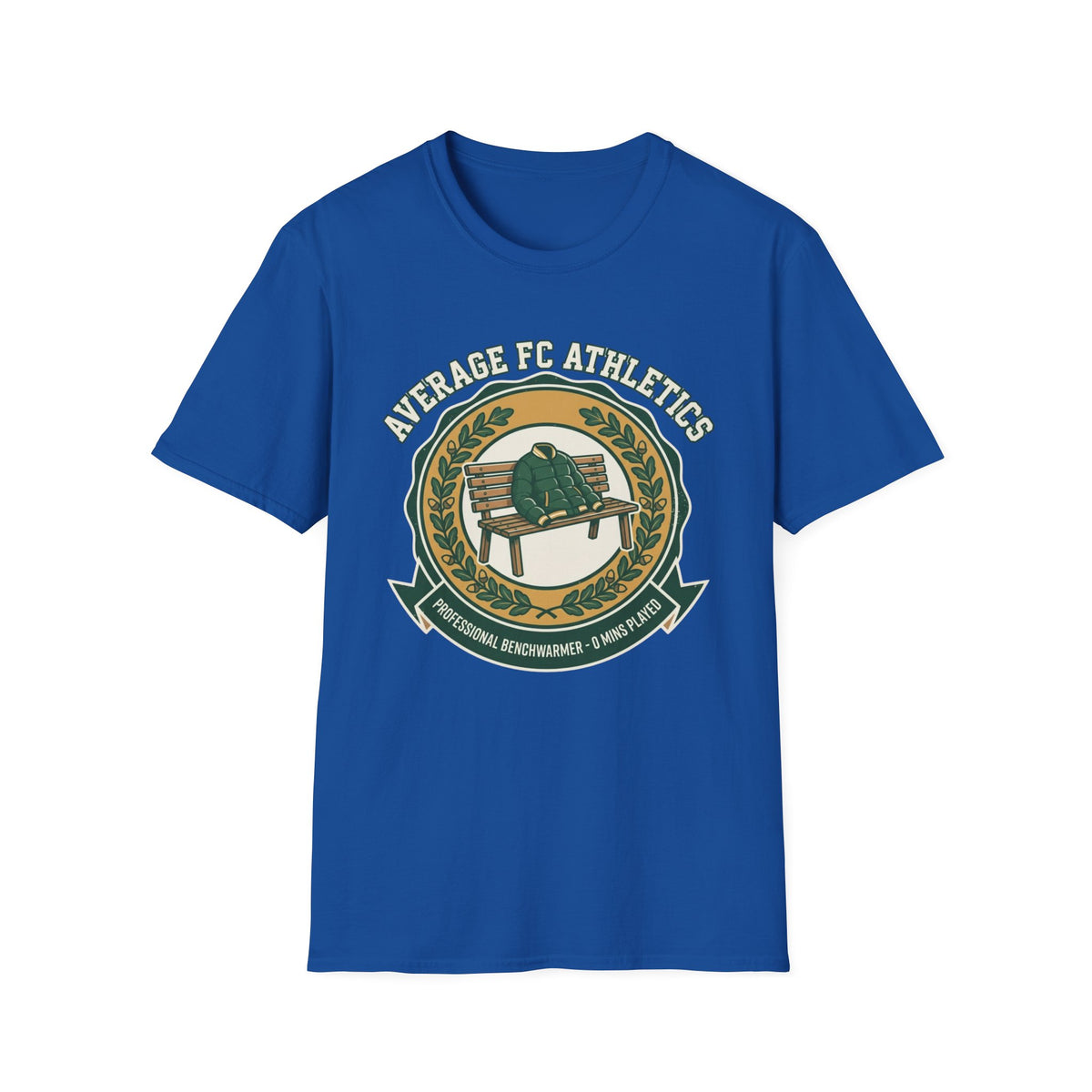 AVERAGE FC ATHLETICS PROFESSIONAL BENCHWARMER - 0 MINS PLAYED T-Shirt