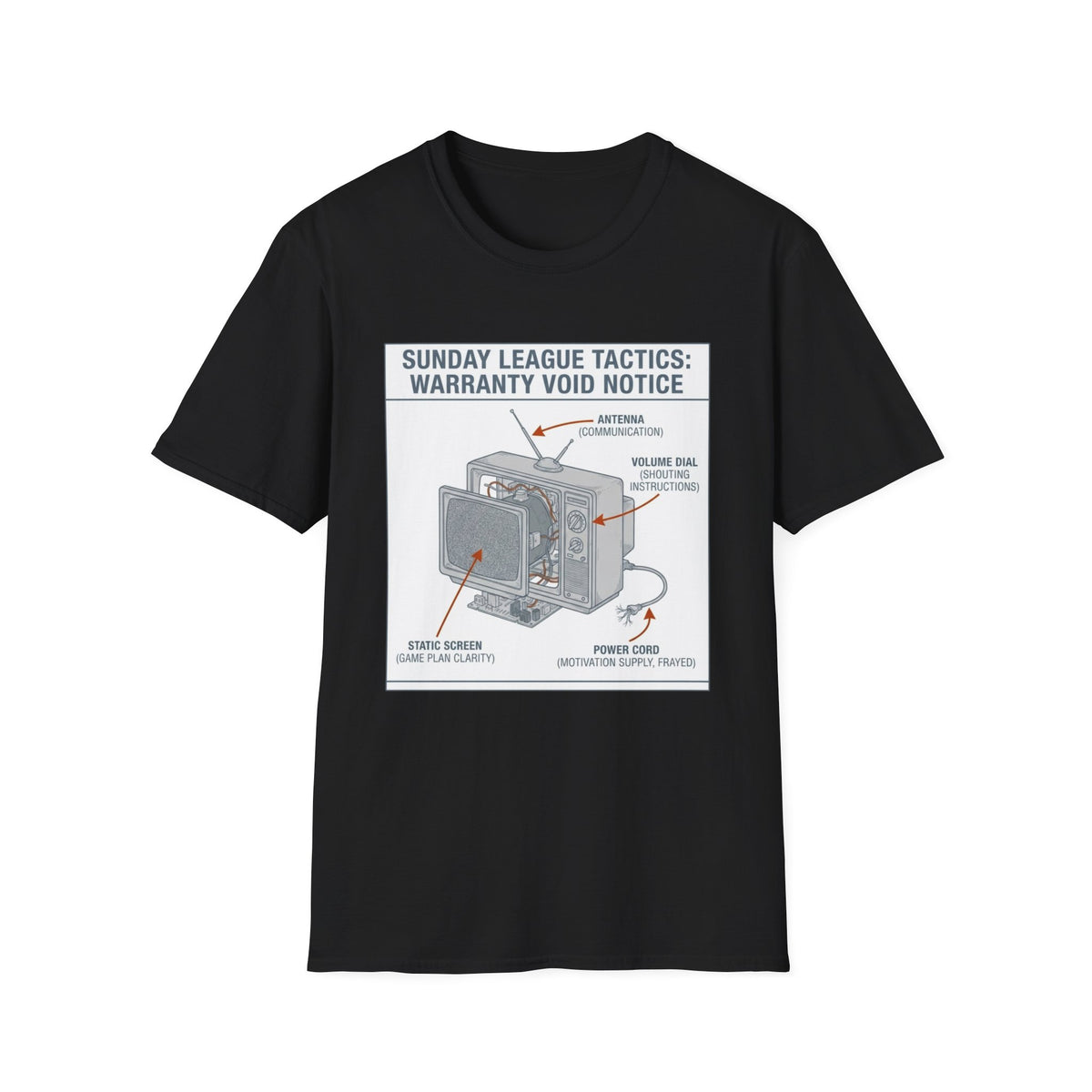 SUNDAY LEAGUE TACTICS_  WARRANTY VOID NOTICE T-Shirt