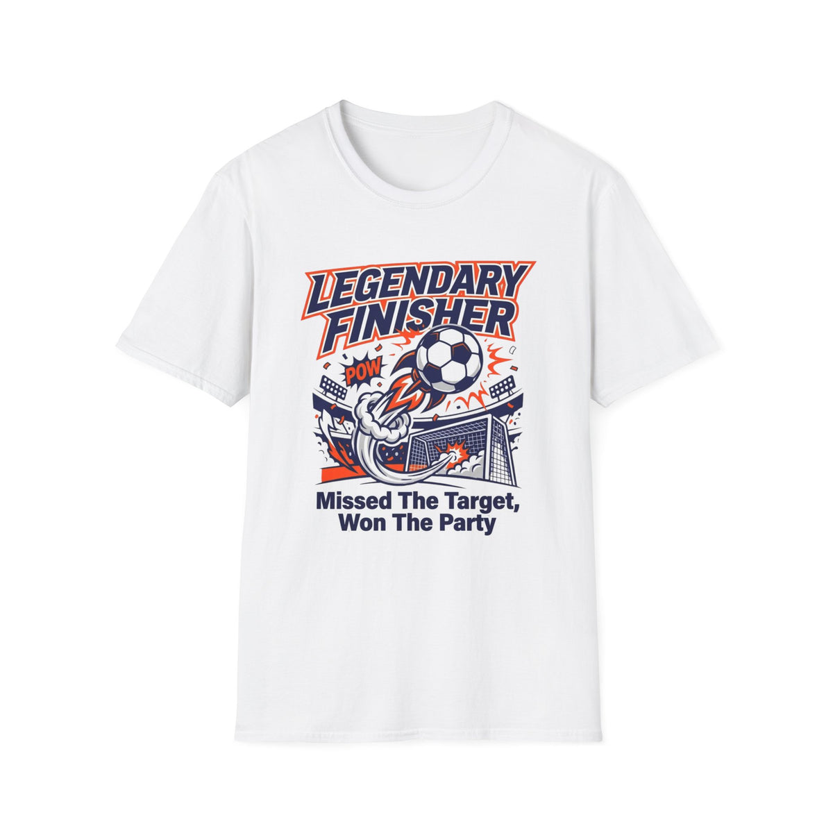 LEGENDARY FINISHER   Missed The Target, Won The Party T-Shirt