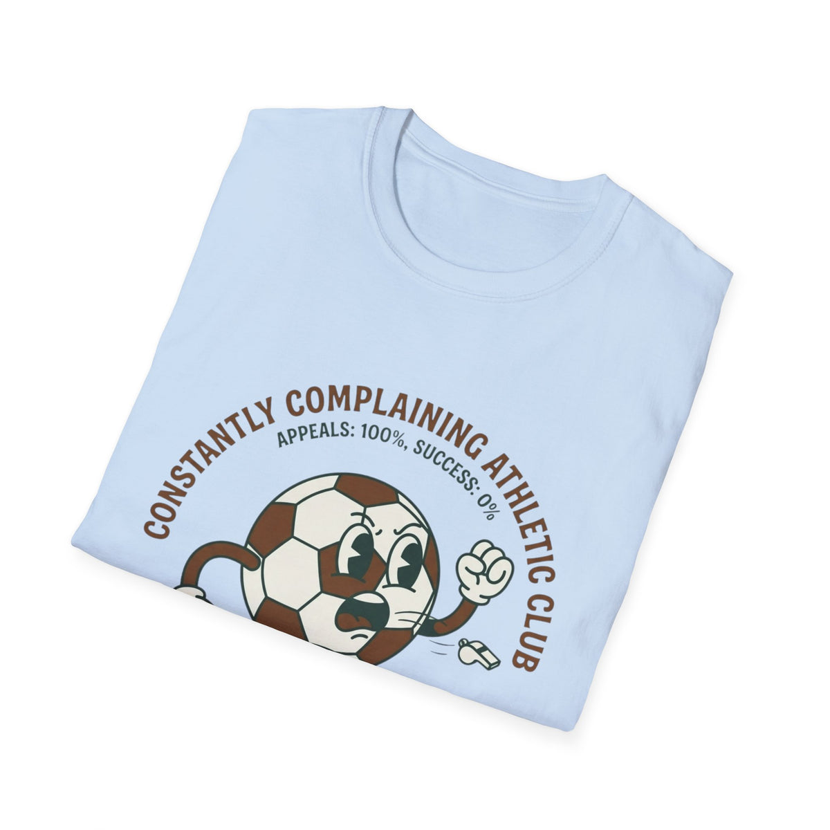 CONSTASNTLY COMPLANINING ATHLETIC CLUB APPEALS_ 100%, SUCCESS_ 0% v4 T-Shirt