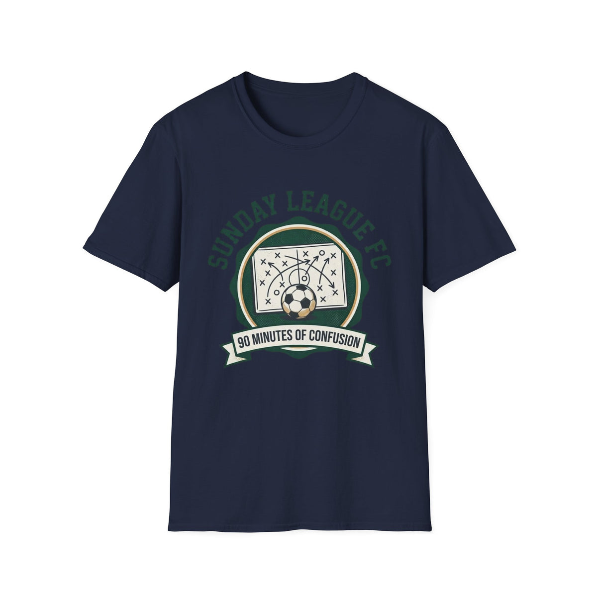 SUNDAY LEAGUE FC   90 MINUTES OF CONFUSION T-Shirt