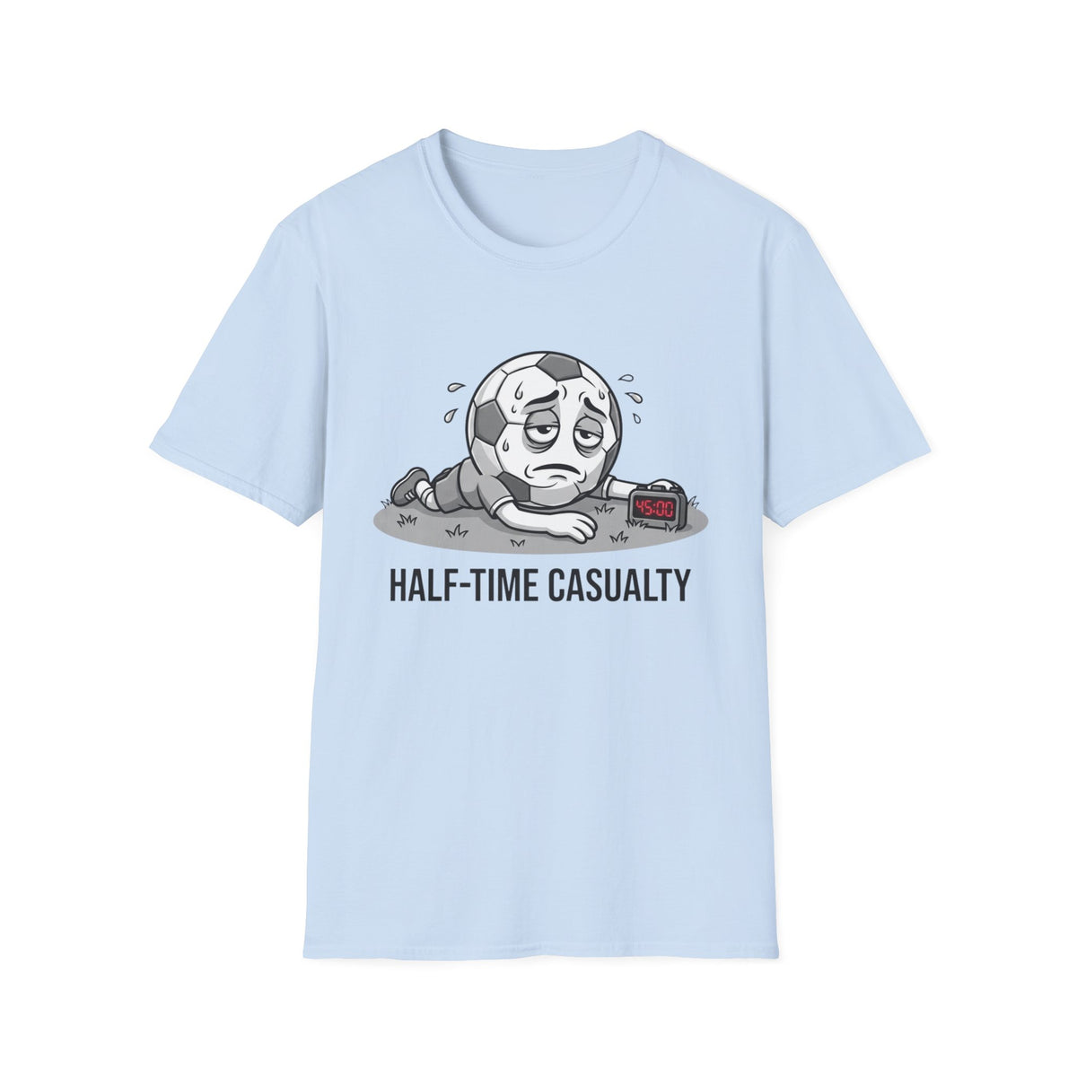 HALF-TIME CASUALTY T-Shirt
