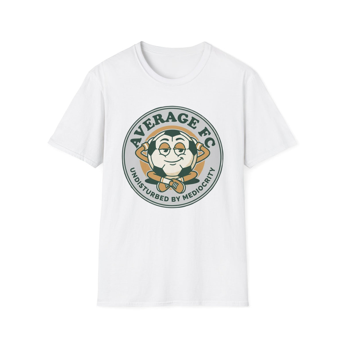 AVERAGE FC UNDISTURBED BY MEDIOCRITY - T-Shirt
