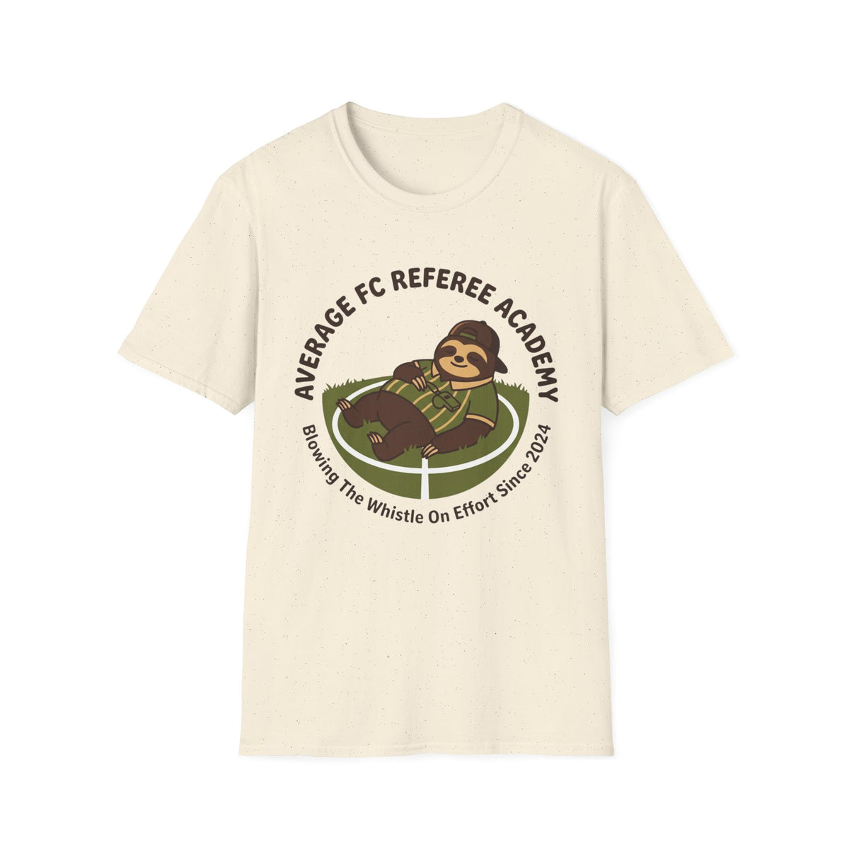 AVERAGE FC REFEREE ACADEMY  Blowing The Whistle On Effort Since 2024 T-Shirt