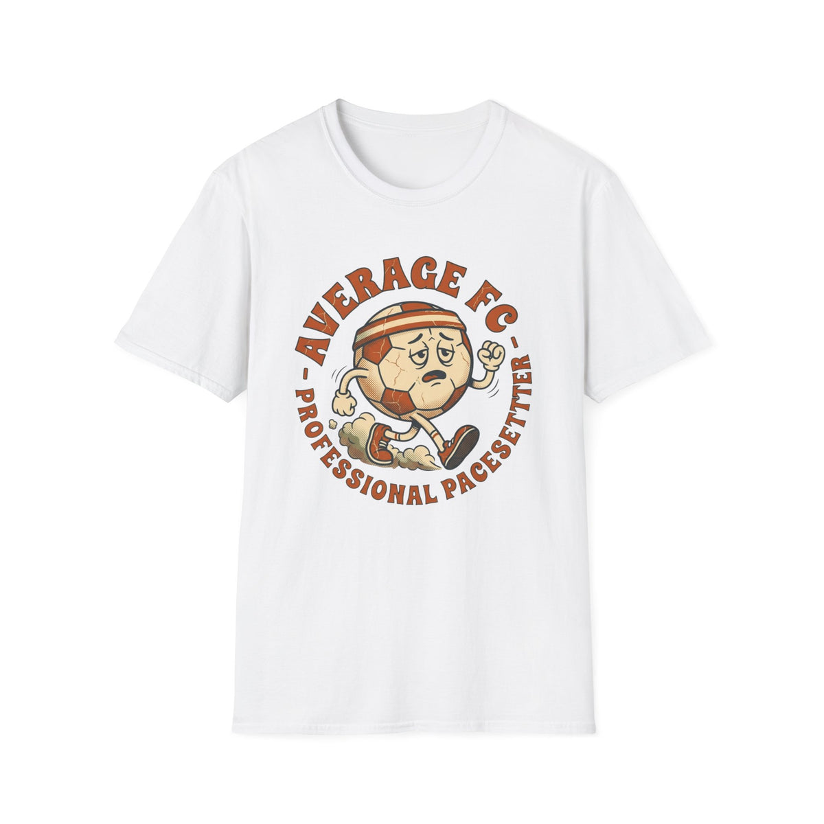 AVERAGE FC - PROFESSIONAL PACESETTER T-Shirt