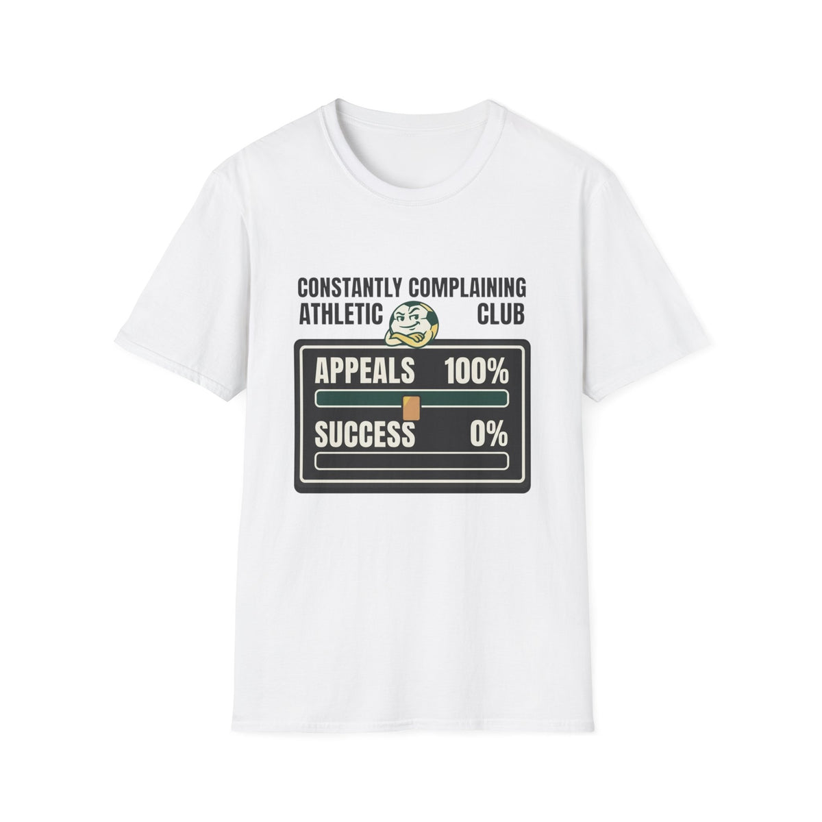 CONSTASNTLY COMPLANINING ATHLETIC CLUB APPEALS_ 100%, SUCCESS_ 0% v3 T-Shirt