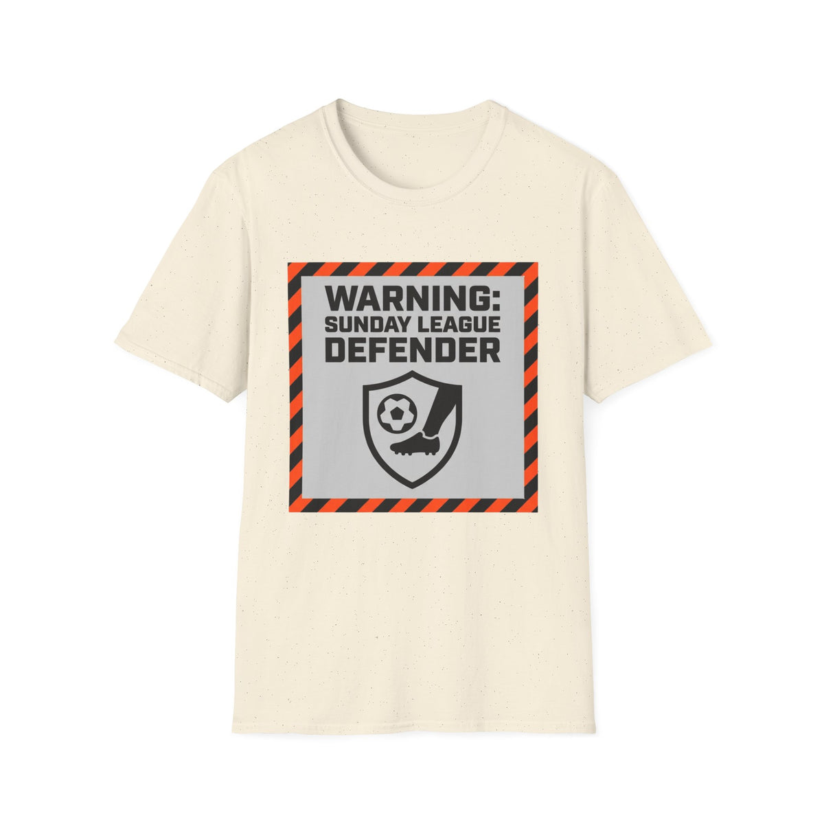 WARNING_  SUNDAY LEAGUE  DEFENDER T-Shirt