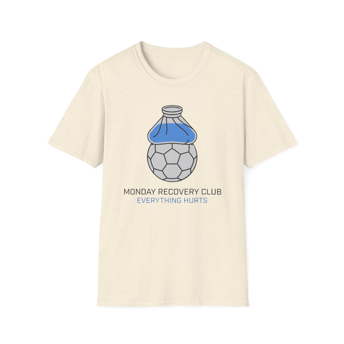 MONDAY RECOVERY CLUB EVERYTHING HURTS T-Shirt